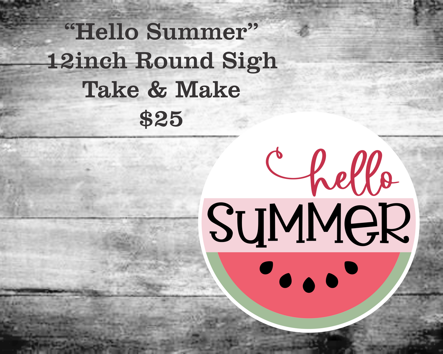 Hello Summer Watermelon Round Sign Kit