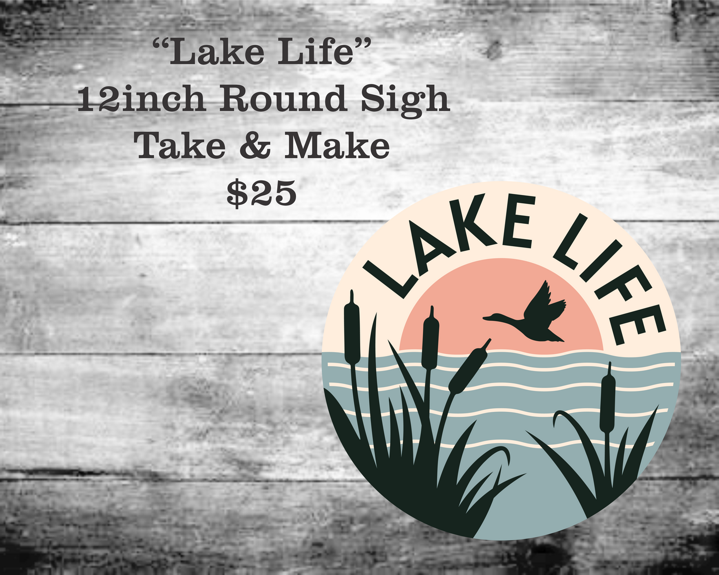 Lake Life Round Sign Kit