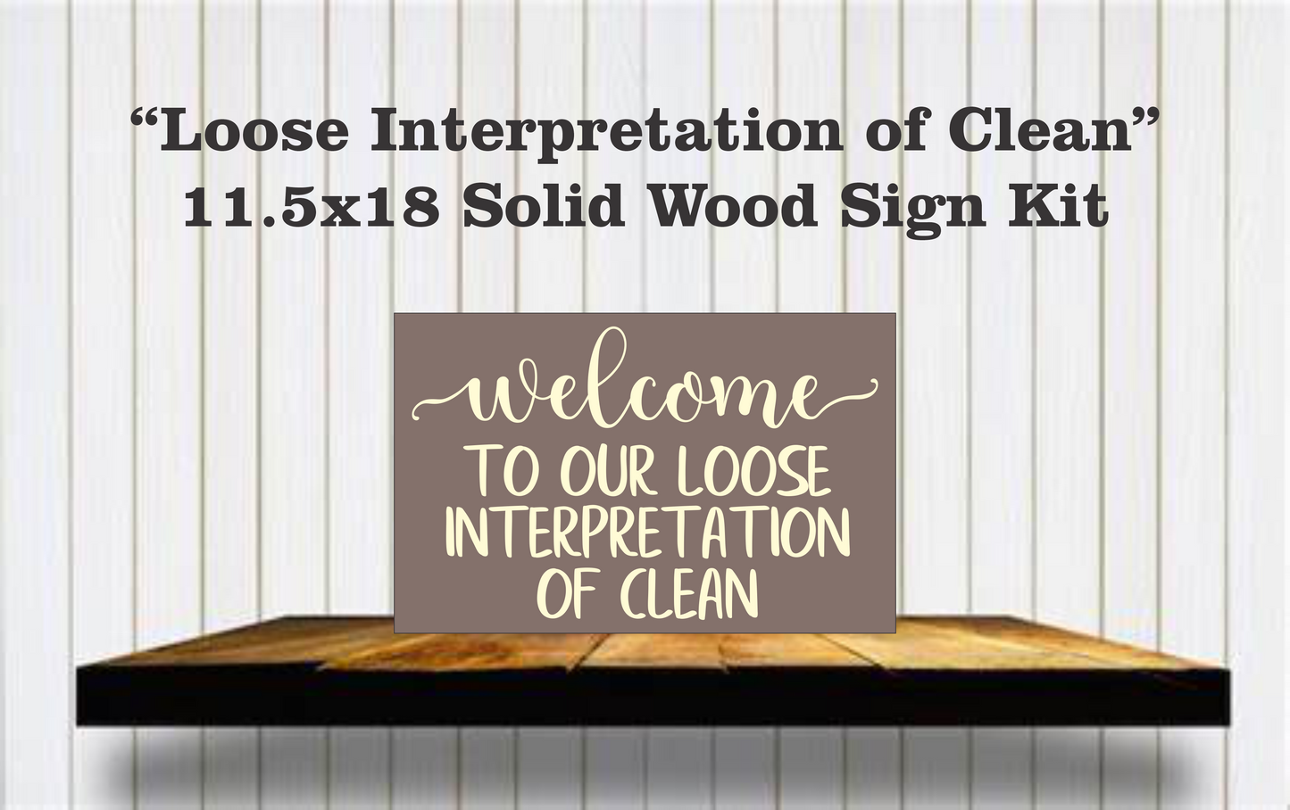 Lose Interpretation of Clean Wood Sign Kit