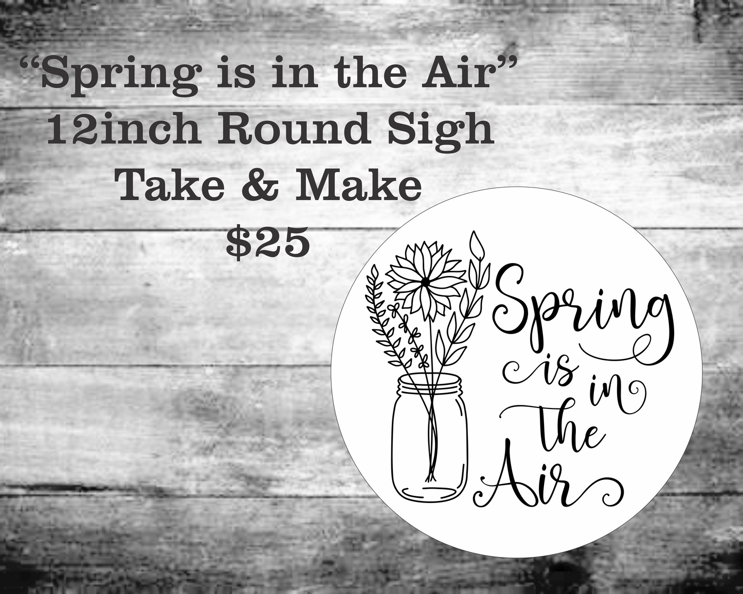 Spring Is In The Air Round Sign Kit