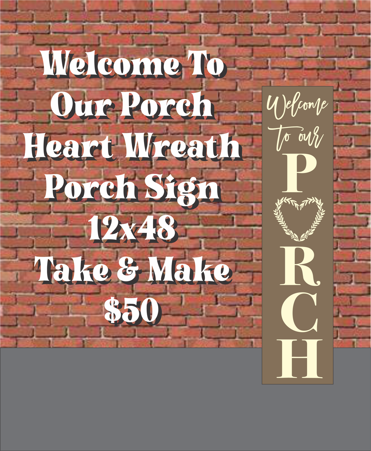 Welcome To Our Porch Heart Porch Sign Kit