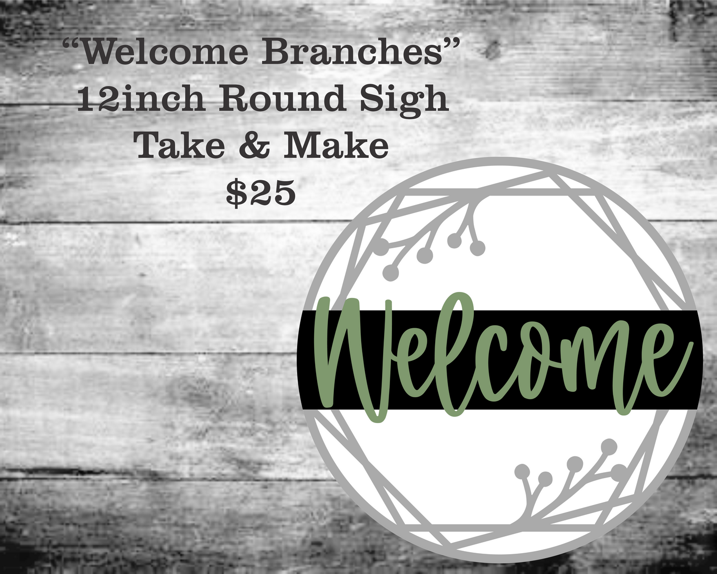 Welcome Branches Round Sign Kit