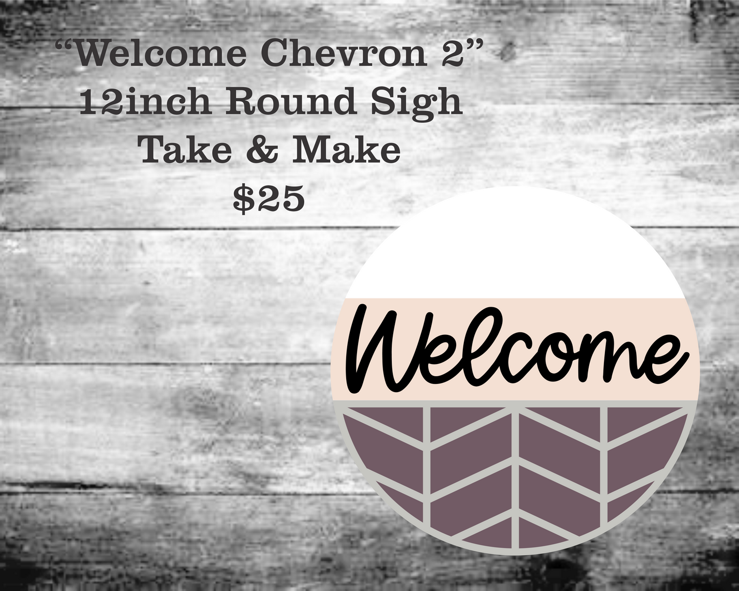 Welcome Chevron 2  Round Sign Kit