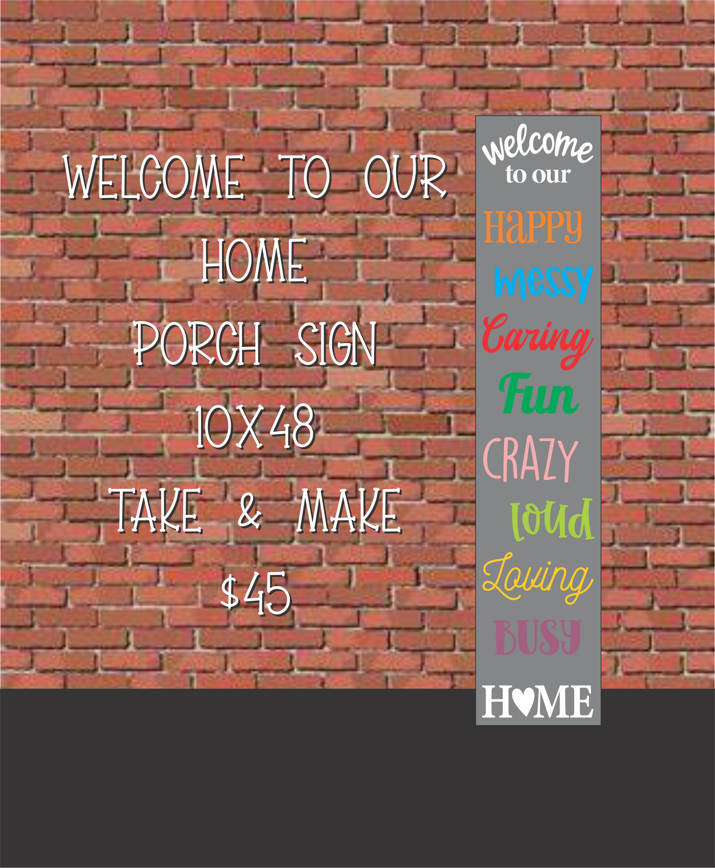 Welcome to Our "Crazy" Home Porch Sign Kit