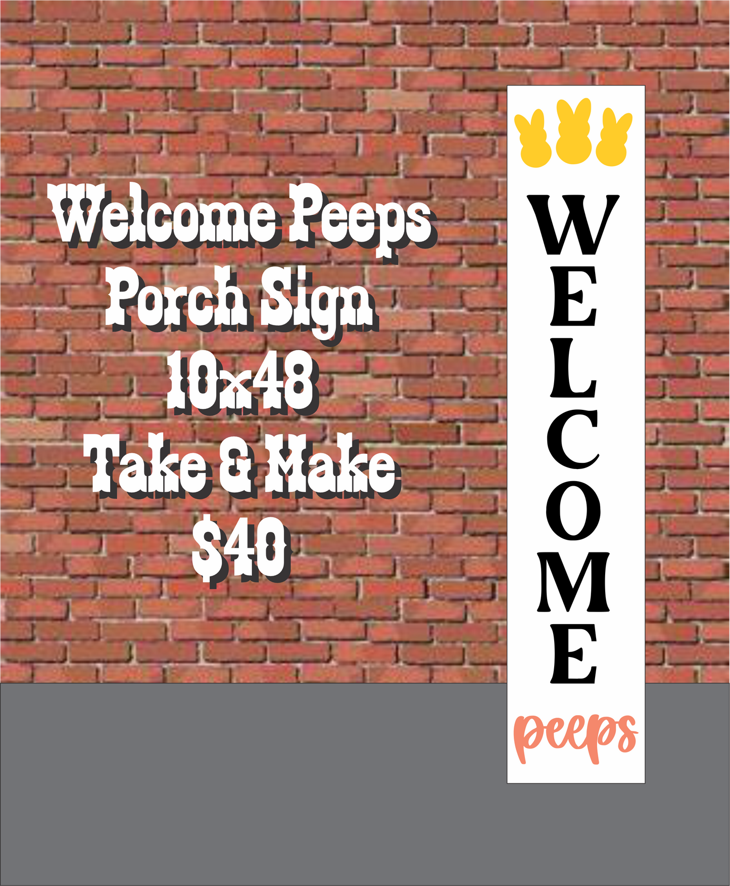 Welcome Peeps Porch Sign Kit