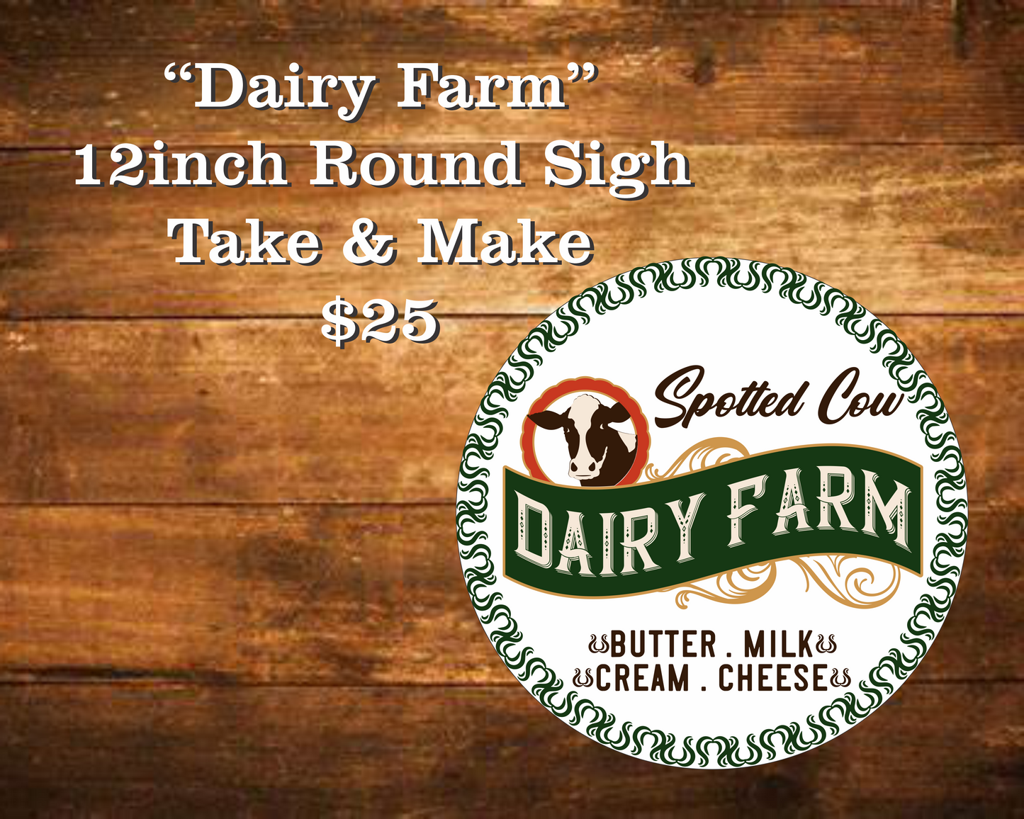 Dairy Farm Round Sign Kit