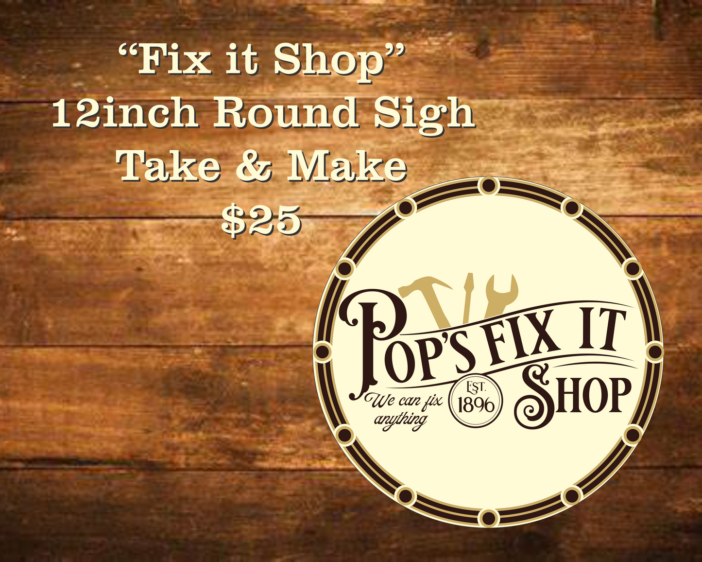 Fix It Shop Round Sign Kit