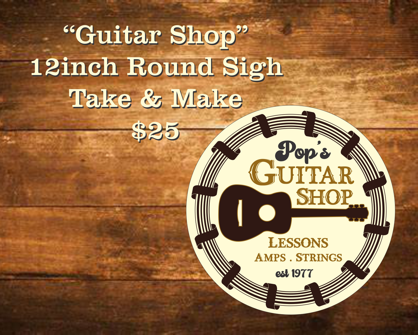 Pop's Guitar Shop Round Sign Kit