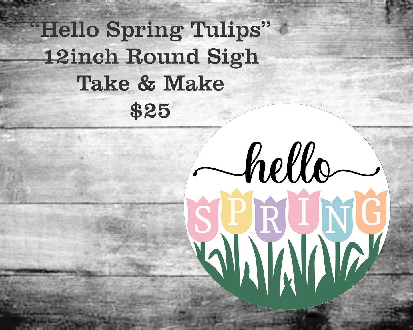 Hello Spring Tulips Round Sign Kit
